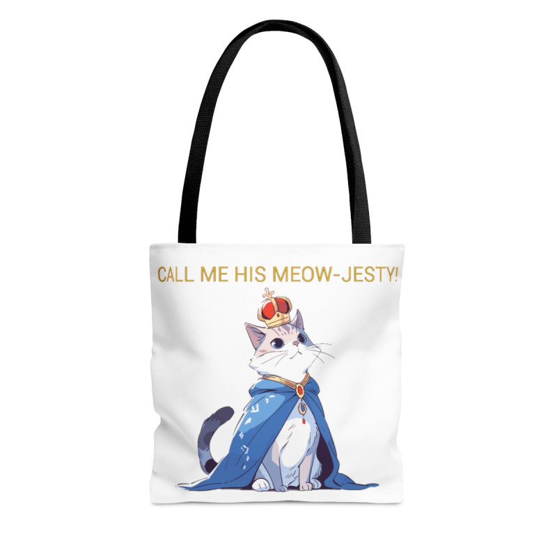 Call Me His Meow-Jesty! Cat - Tote Bag