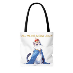 Call Me His Meow-Jesty! Cat - Tote Bag